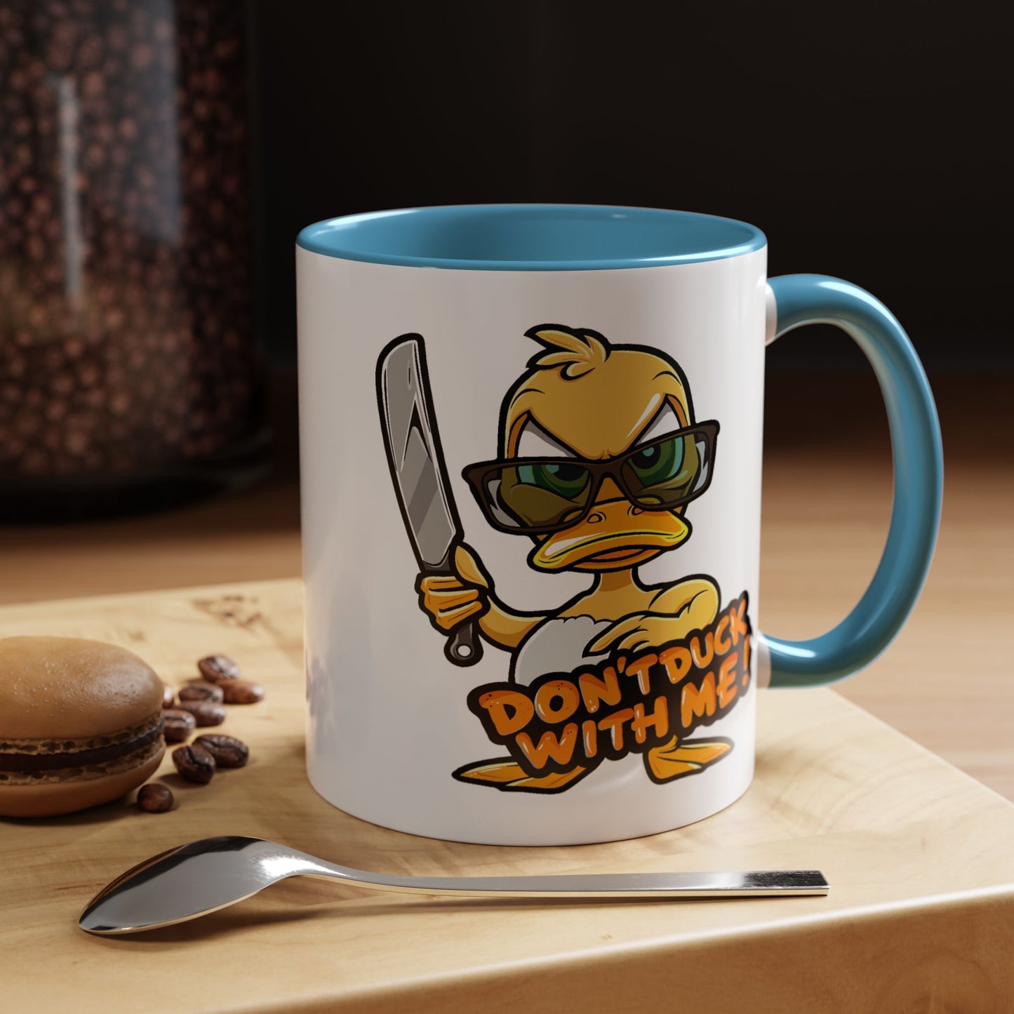 Humor Mug - Don't Duck With Me