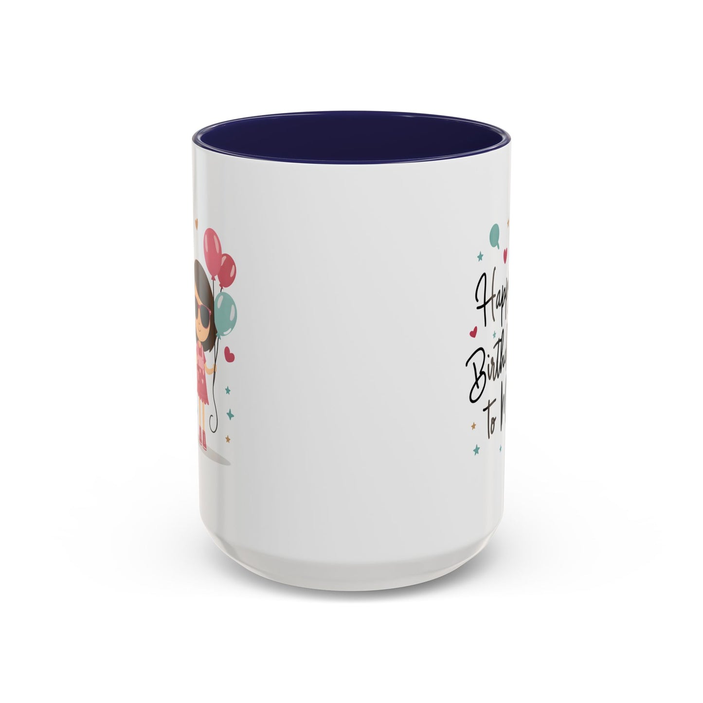 Birthday Mug - Happy Birthday To Me