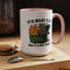 Humor Mug - It Is What It Is