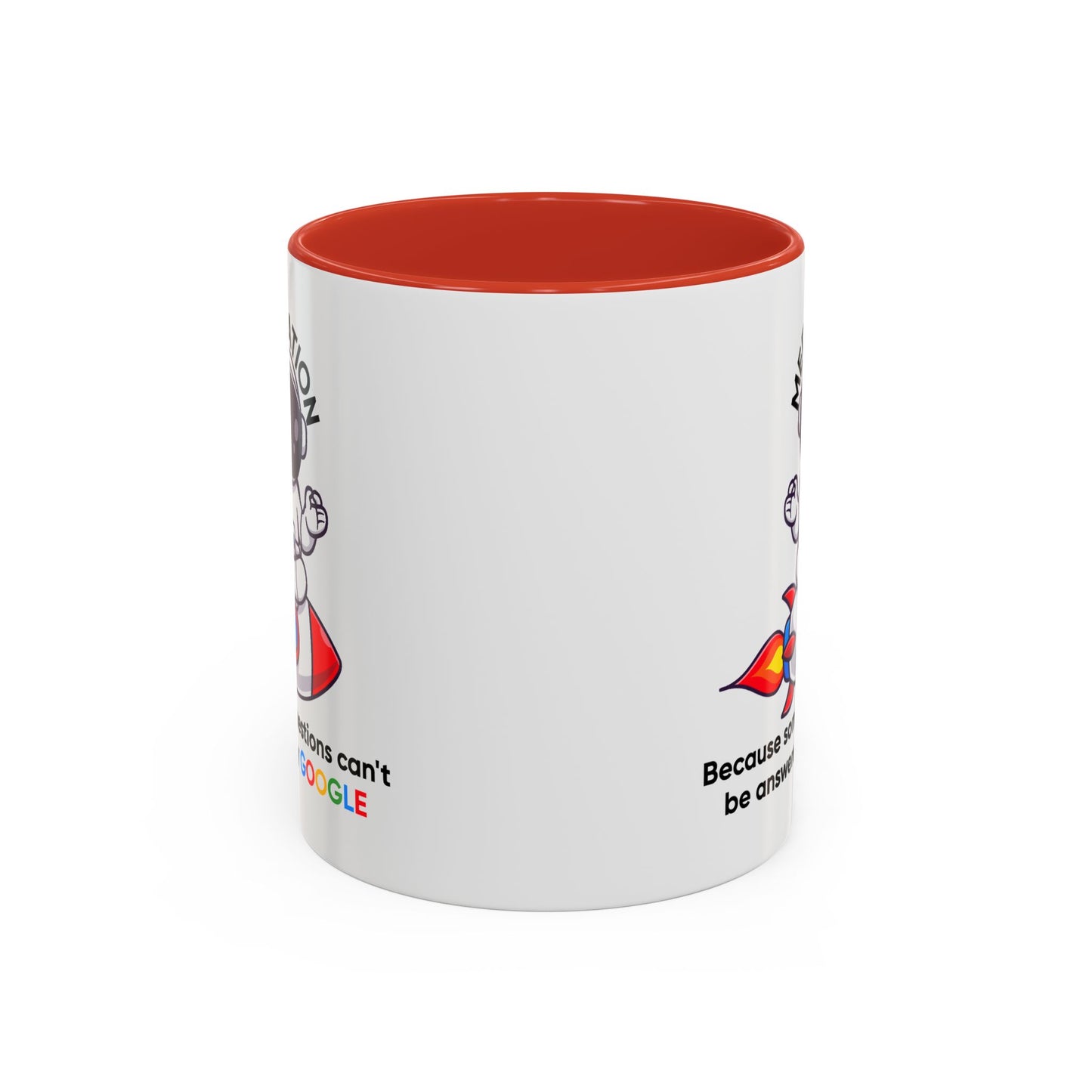 Humor Mug - Meditation Because Some Questions Can't Be Answered By Google