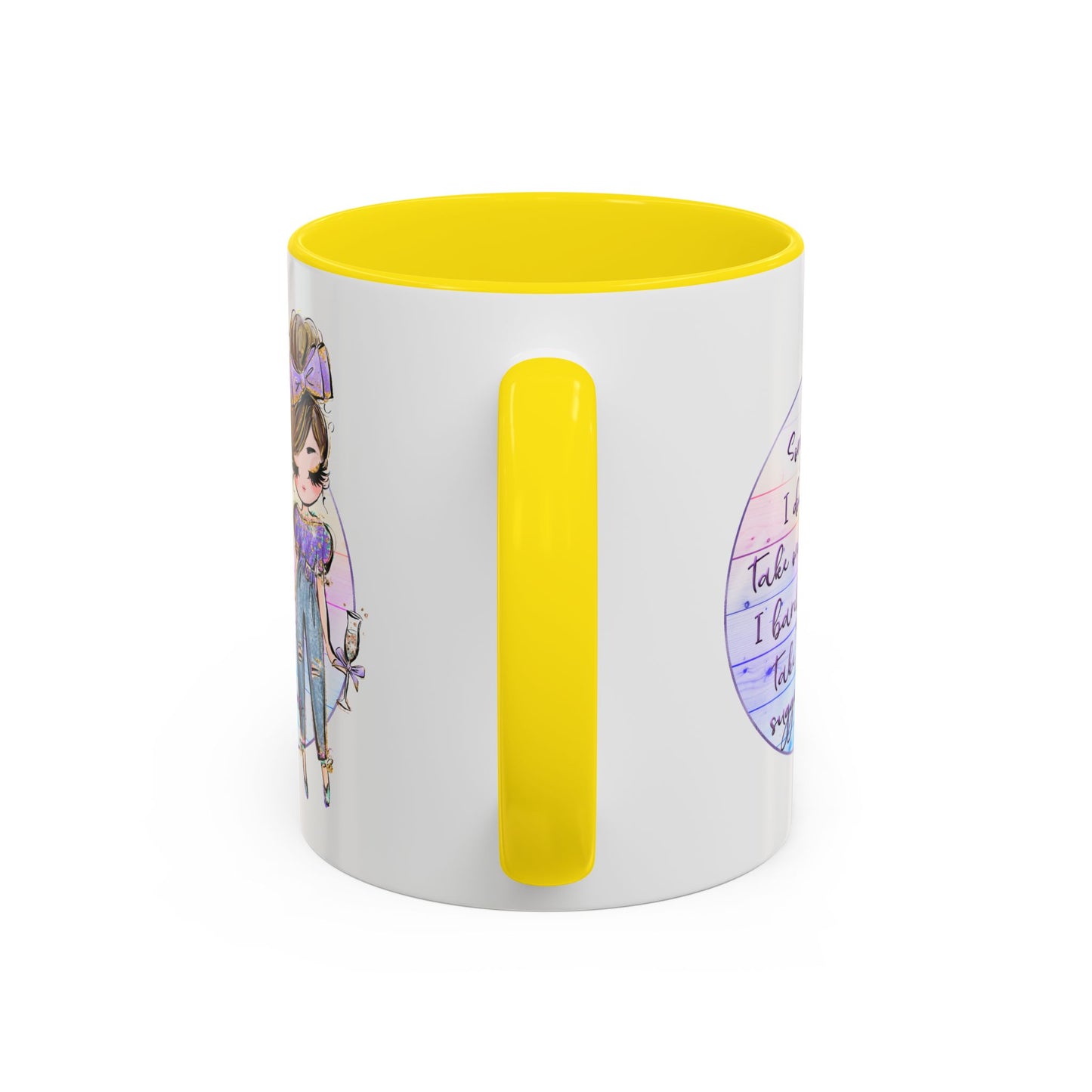 Humor Mug - Sorry I Don't Take Orders