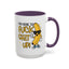 Adult Mug - I'm Here to Fuck Shit Up