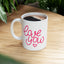 Anniversary Mug - Love You Hand Lettering
