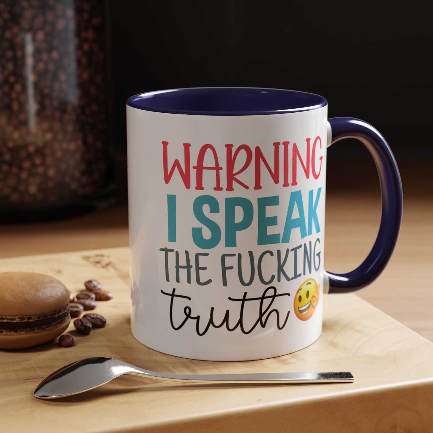 Adult Mug - Warning I Speak The Fucking Truth