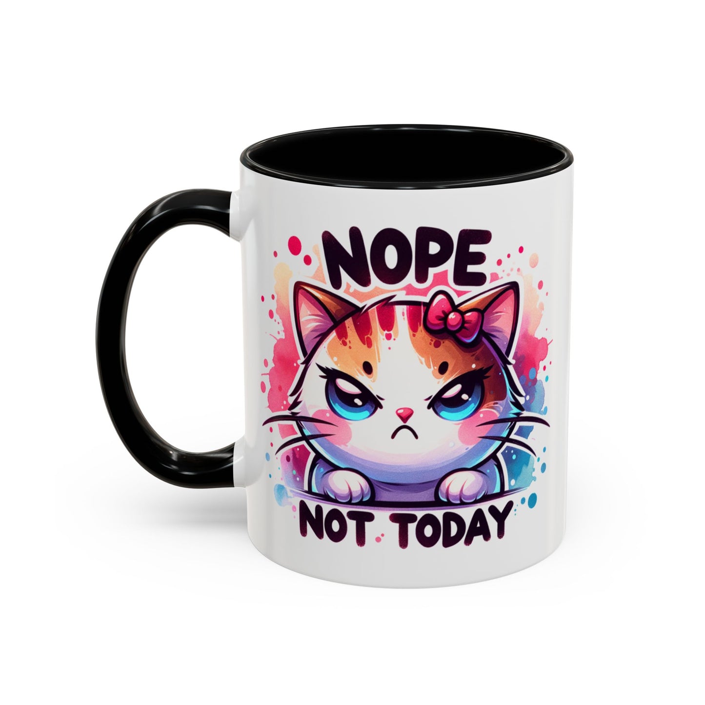 Humor Mug - Nope Not Today