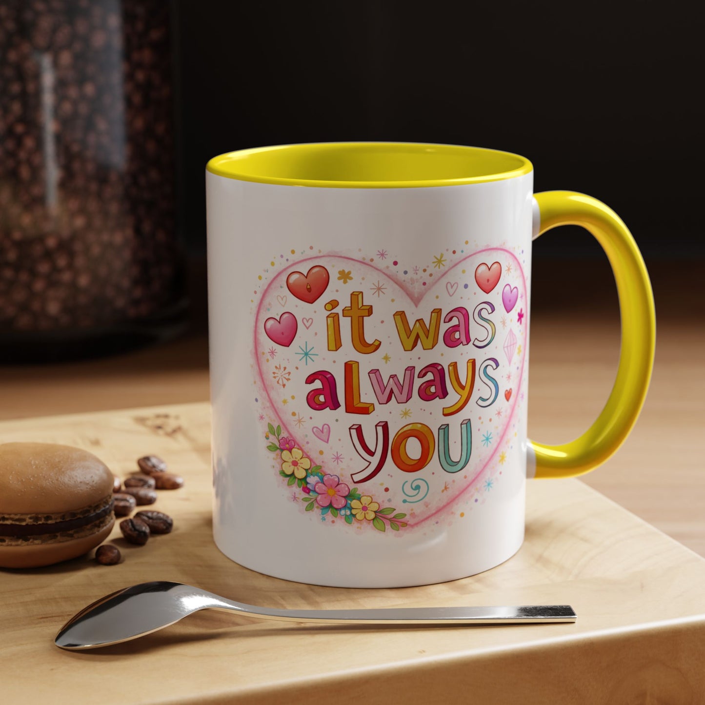 Anniversary Mug - It Was Always You