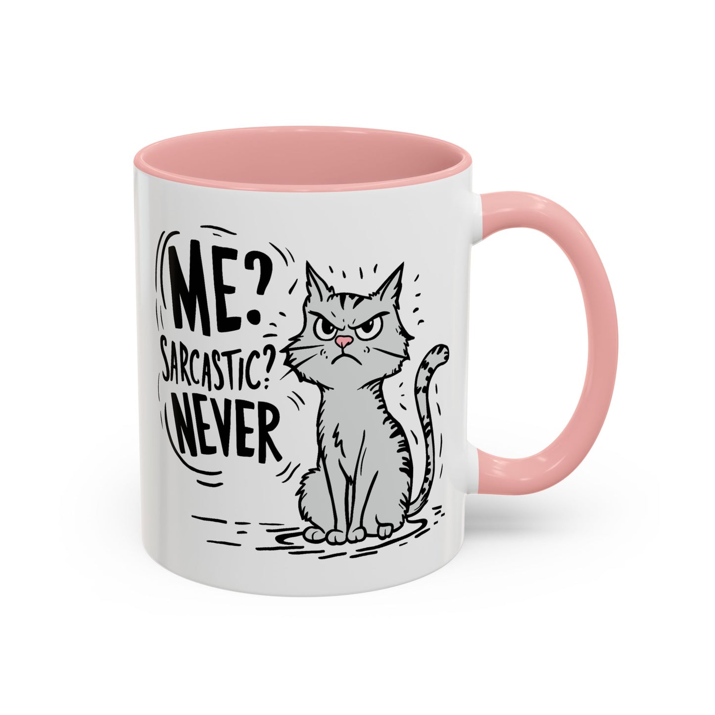 Animal Mug - Me? Sarcastic? Never