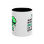 Alien Mug- Aliens Don't Believe