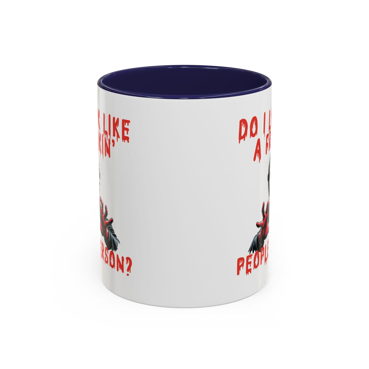 Humor Mug - Do I look Like a Freakin' People Person