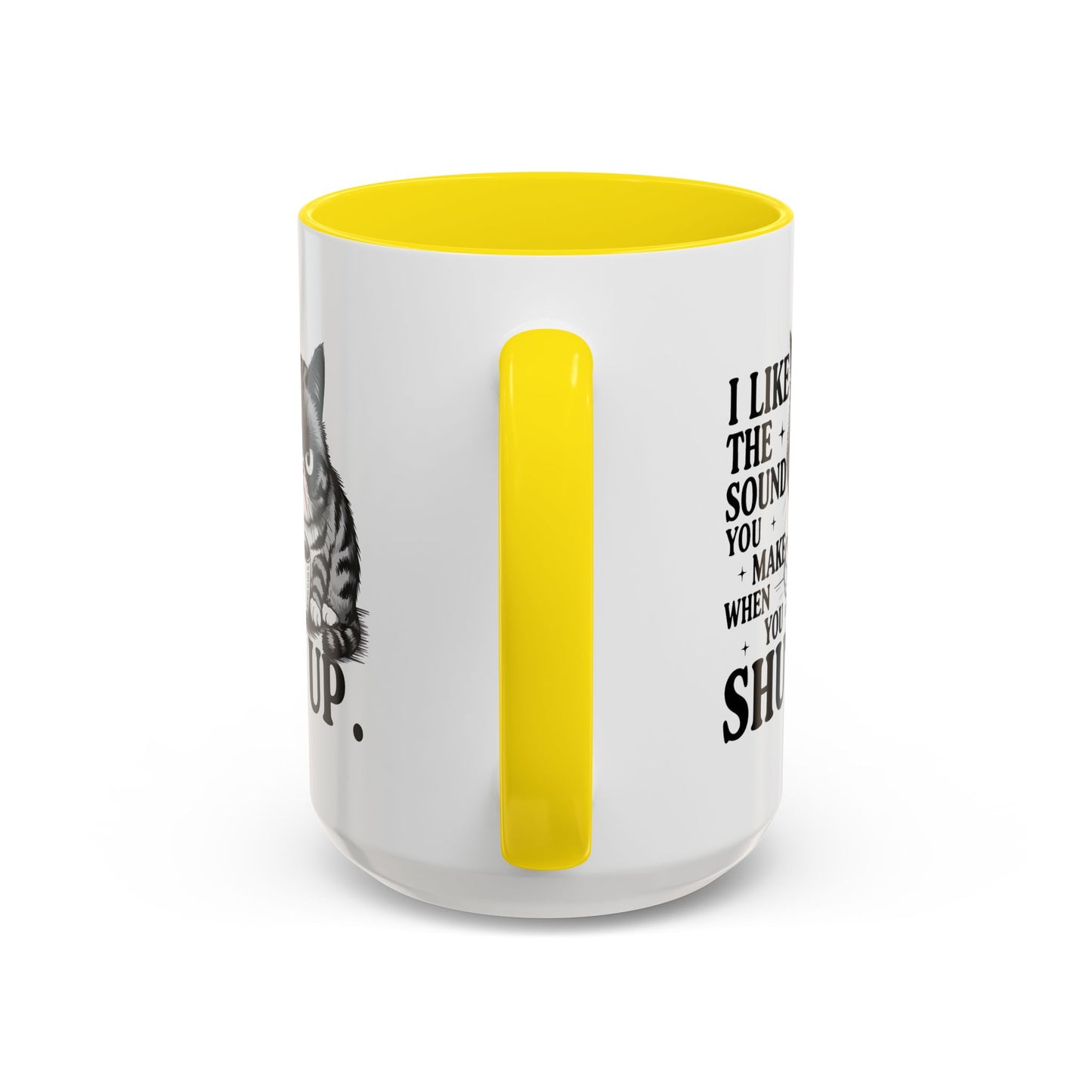 Humor Mug - I Like The Sound You Make