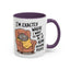 Animal Mug - I'm Exactly Where I Want To Be