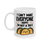 Humor Mug - I Can't Make Everyone Happy