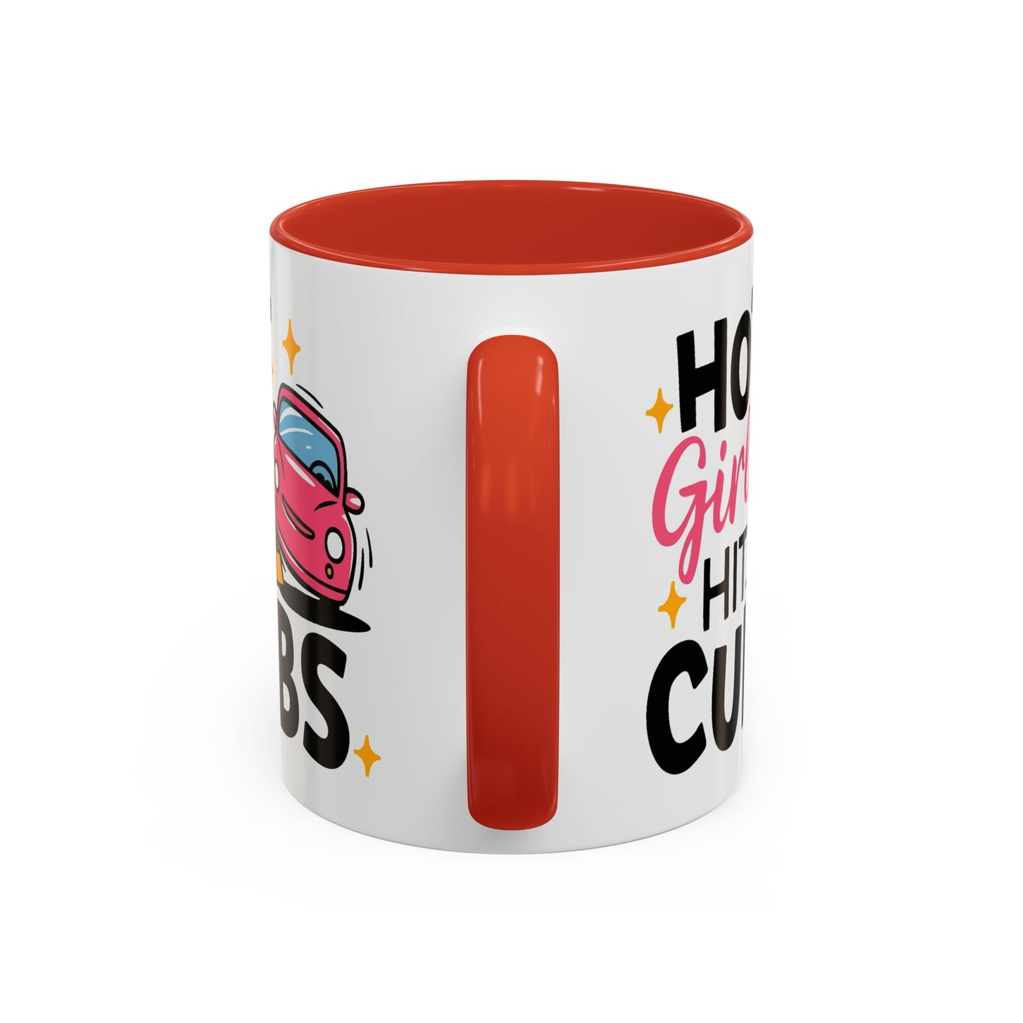 Humor Mug - Hot Girls Hit Curbs