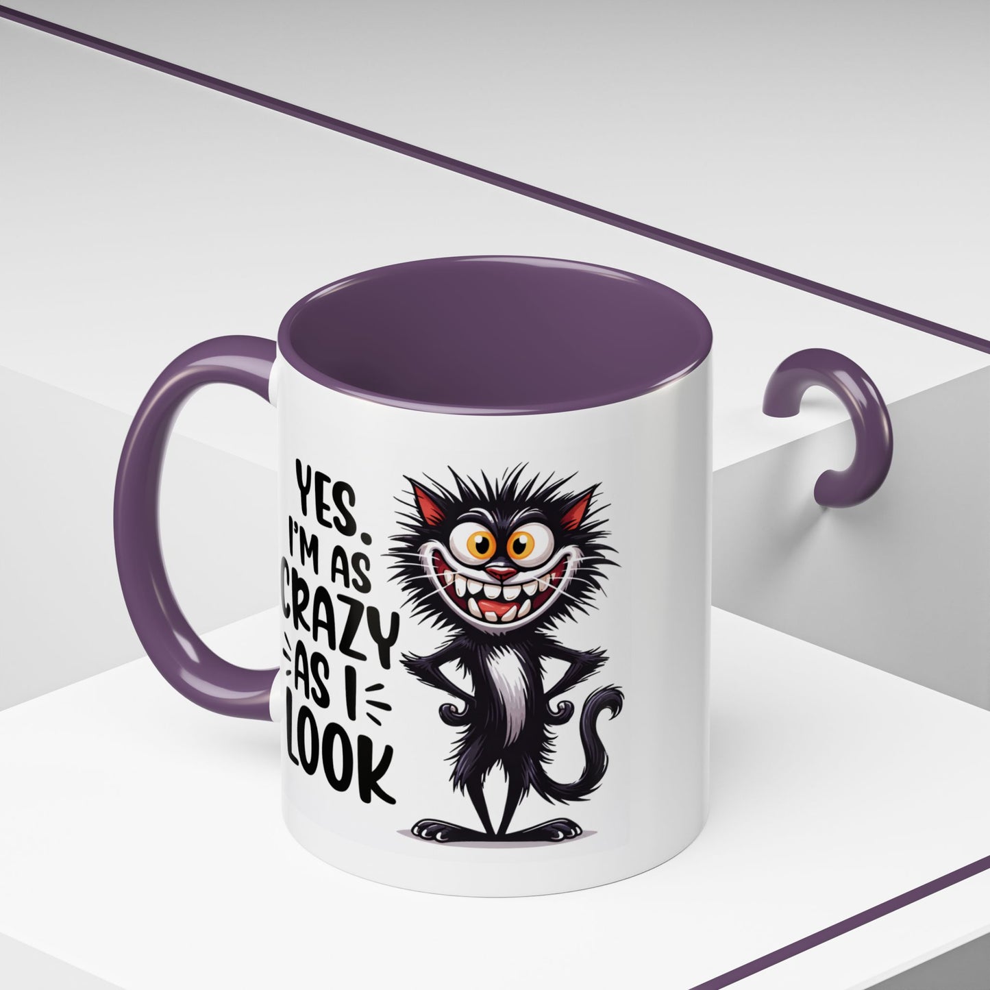 Humor Mug - Yes I am as Crazy