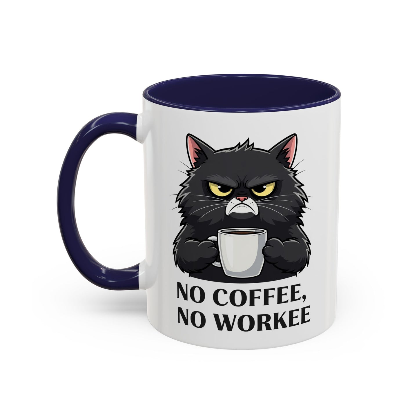 Office Mug - No Coffee No Workee