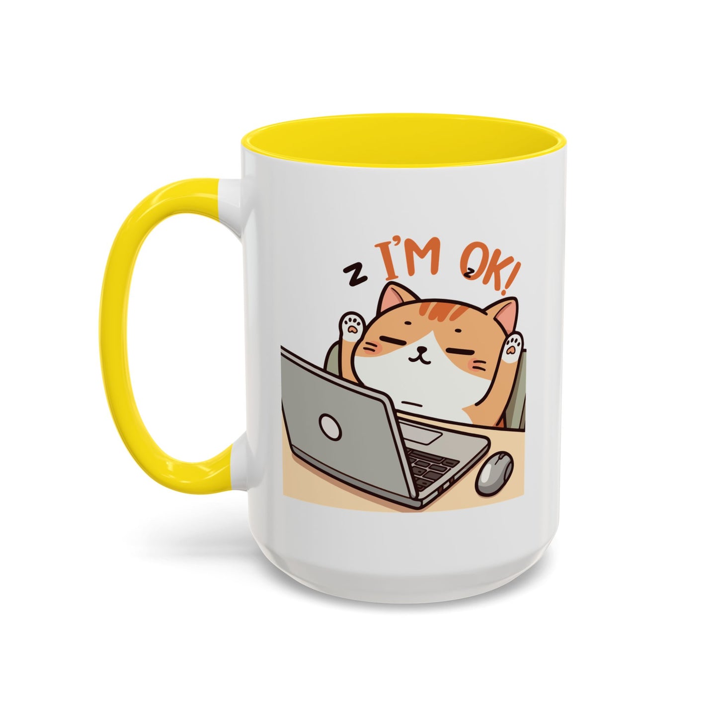 Office Mug - I'm Ok