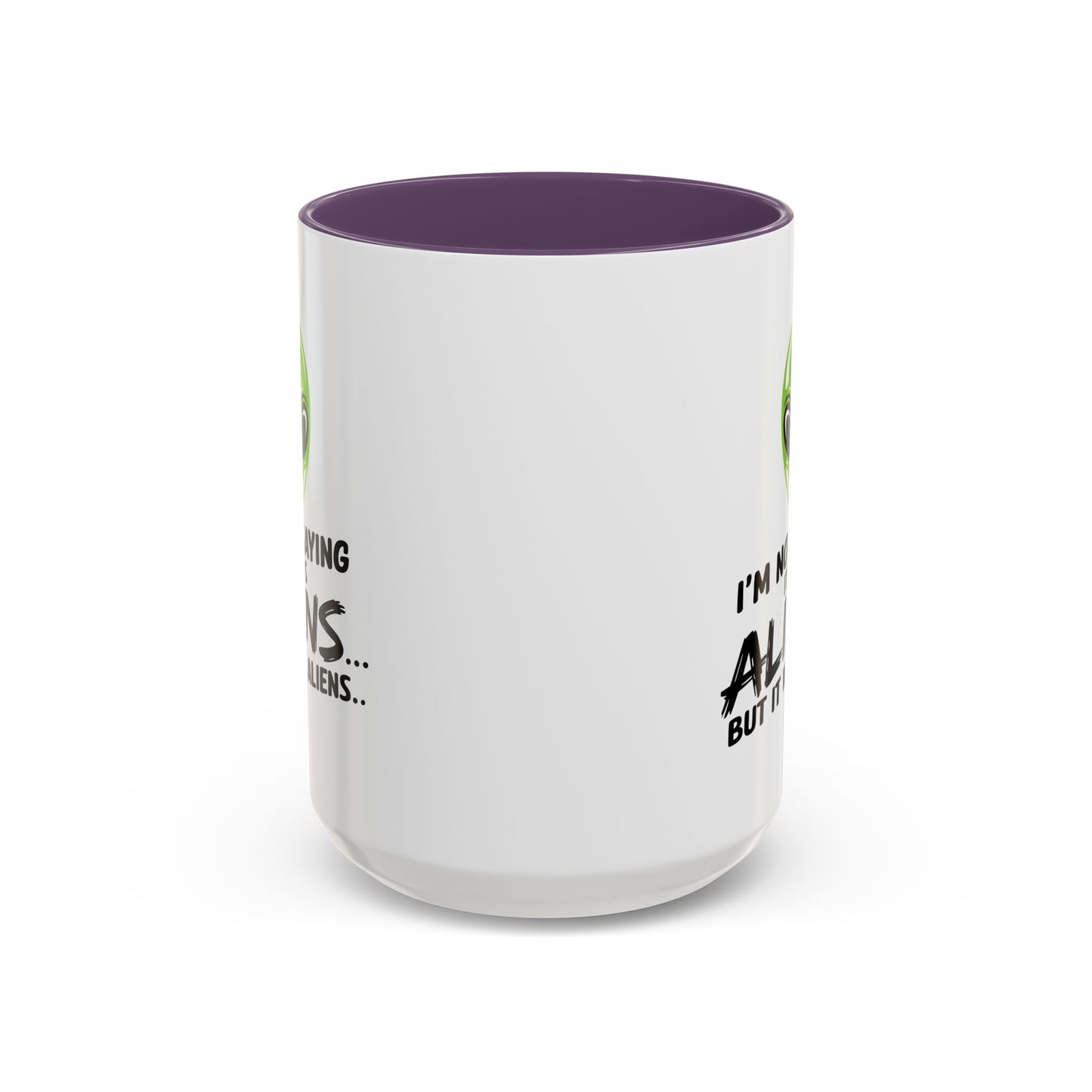 Alien Mug - I'm Not Saying