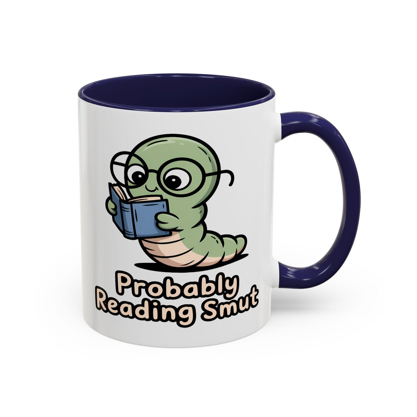 Humor Mug - Probably Reading Smut