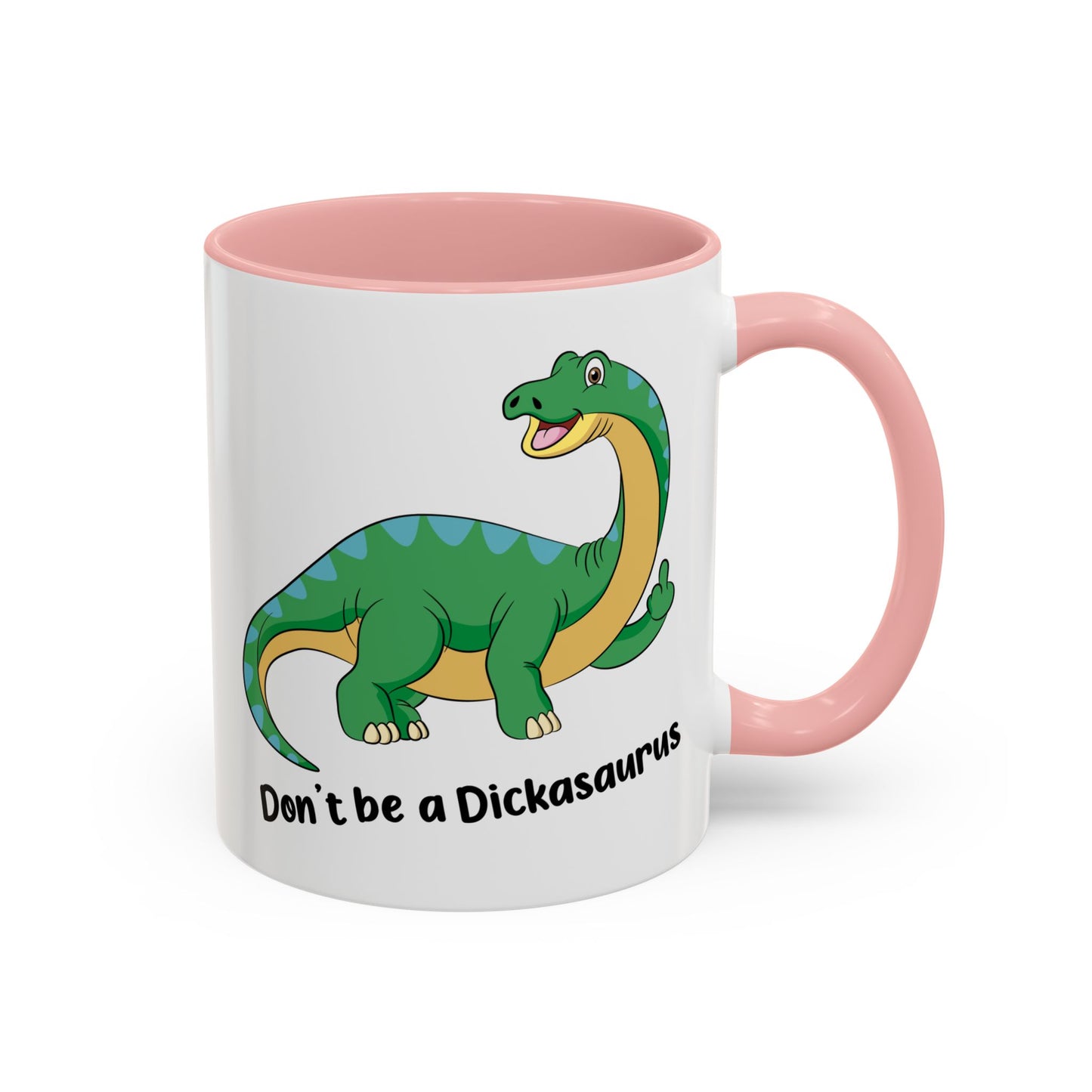 Adult Mug - Don't Be A Dickasaurus
