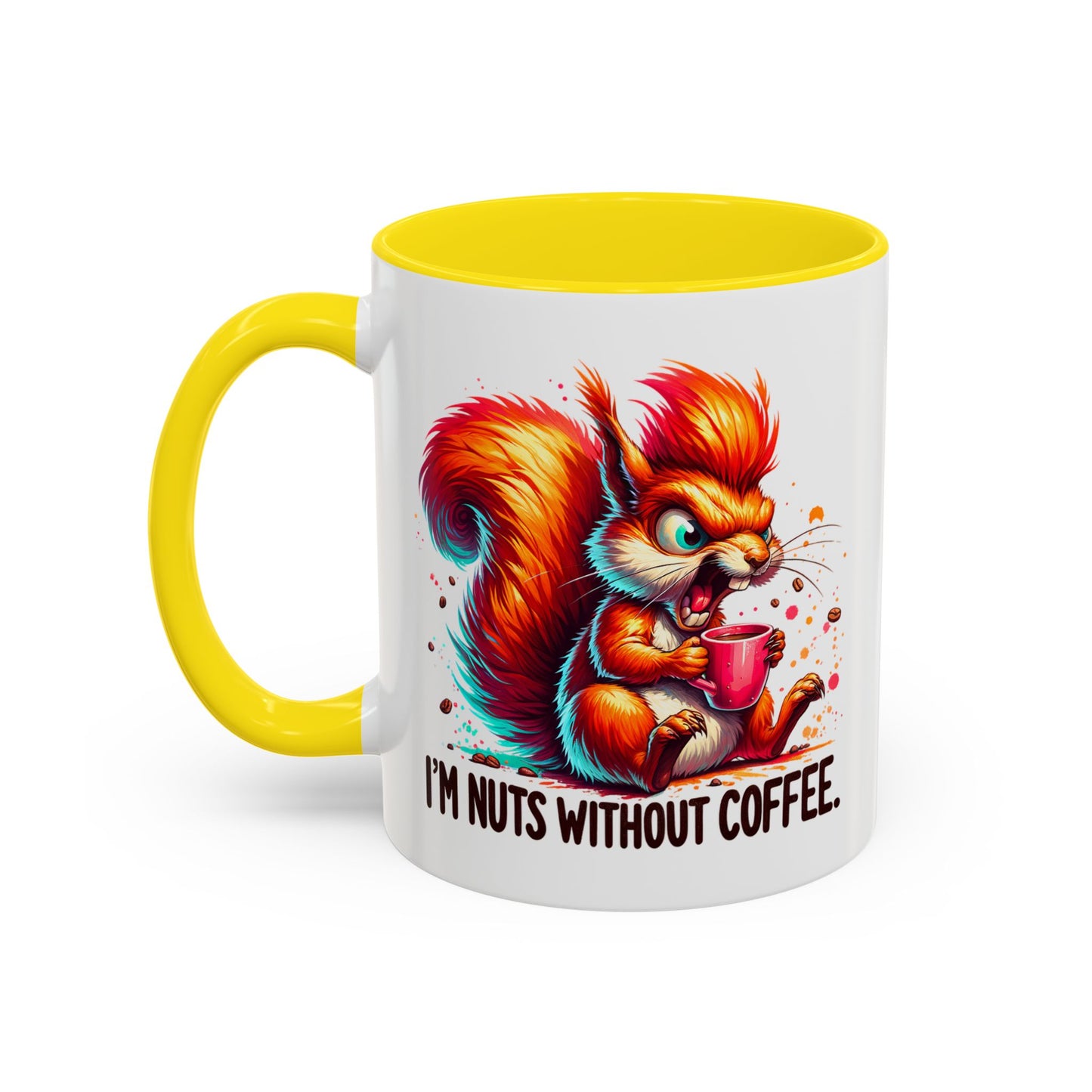 Humor Mug - I'm Nuts Without Coffee