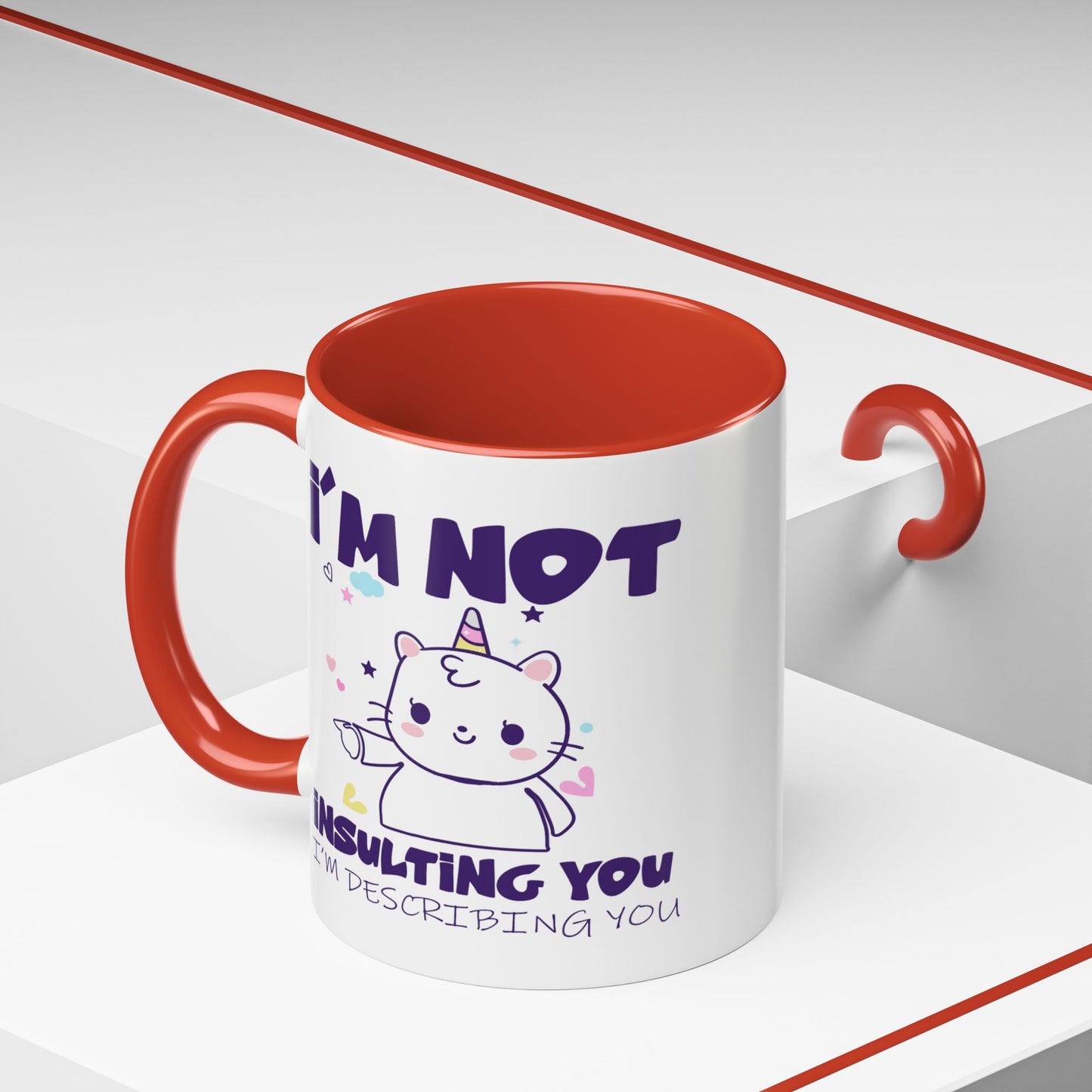Humor Mug - I'm Not Insulting You