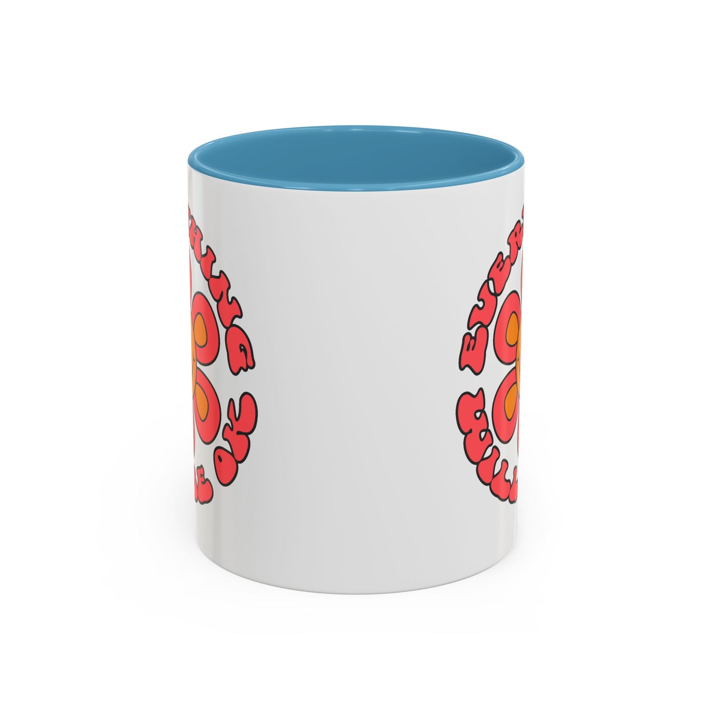 Wellness Mug - Everything Will Be Ok Flower