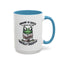 Humor Mug - Insane is Such a Mean Word