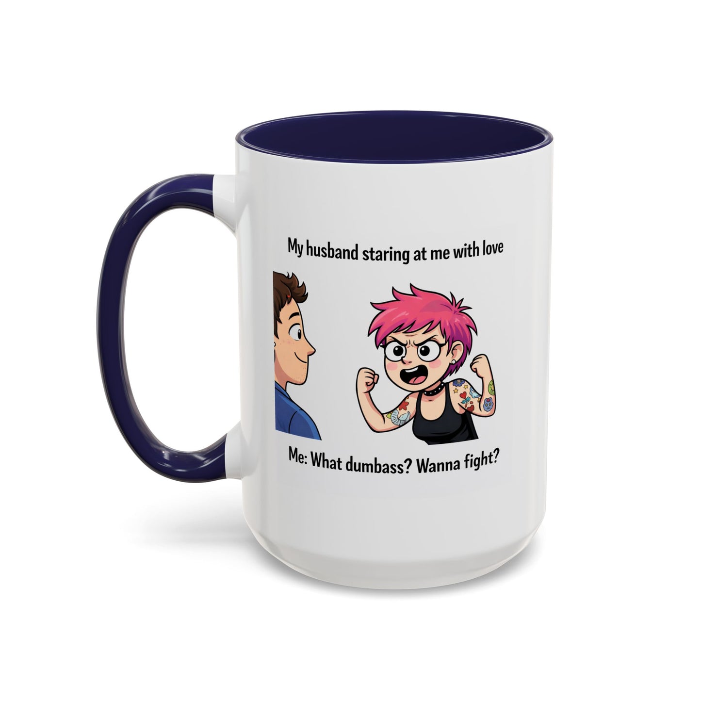 Humor Mug - My Husband