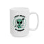 Alien Mug - I Don't Believe In Humans
