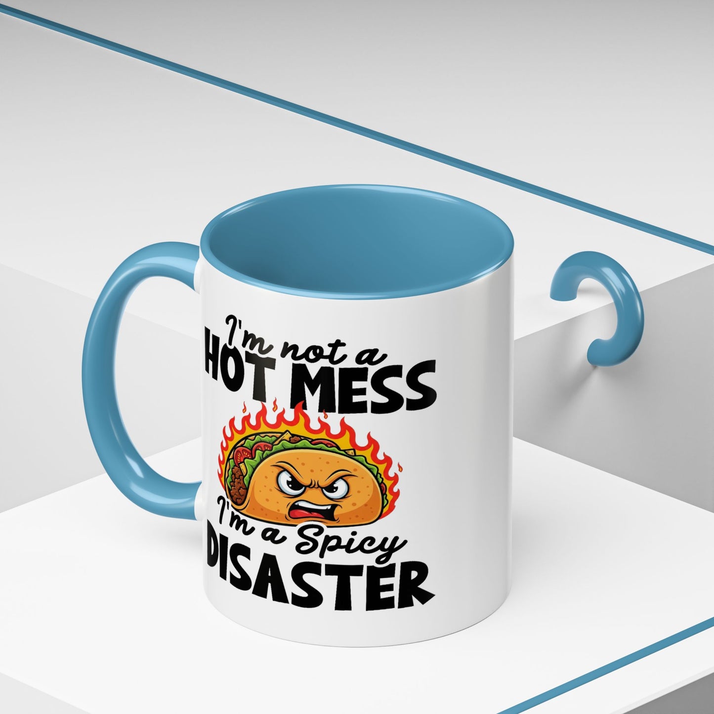 Office Mug - I'm Not A Hot Mess