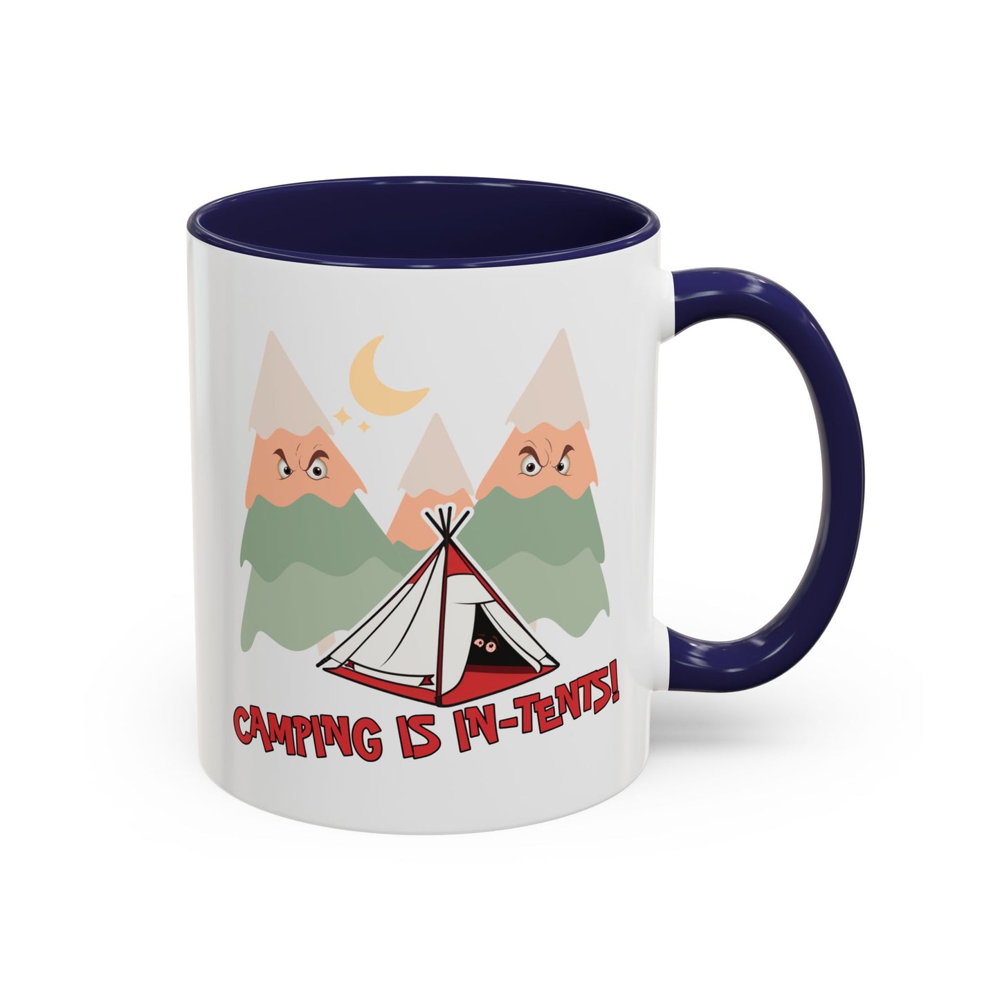 Humor Mug - Camping Is In Tents