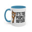 Animal Mug - It's Too Peopley Outside