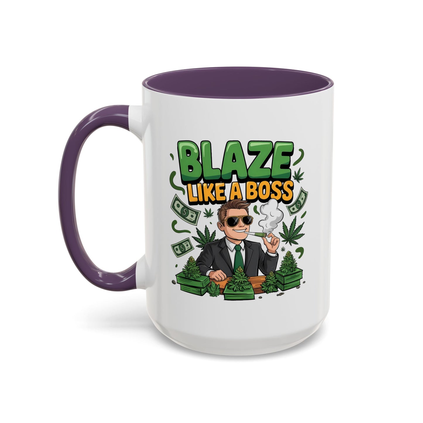 Humor Mug - Blaze Like a Boss