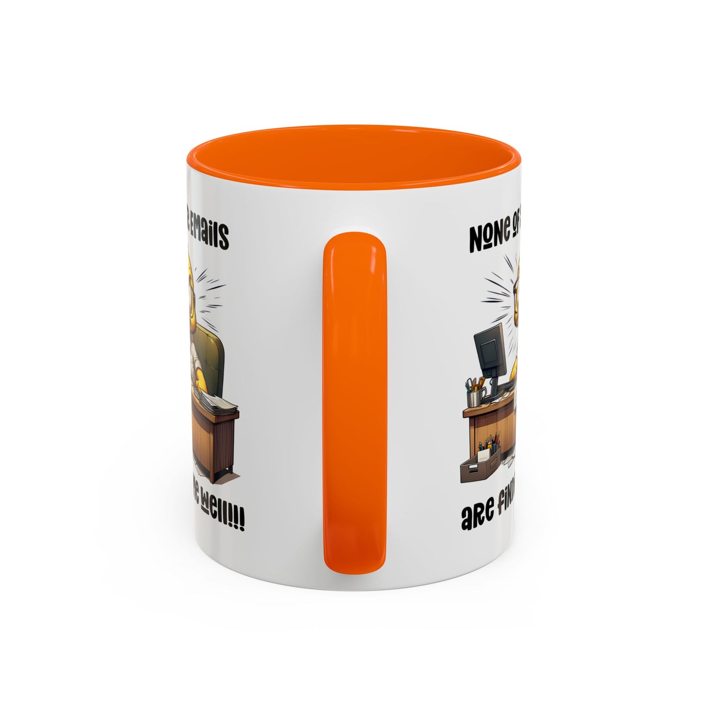 Office Mug - None Of Your Emails
