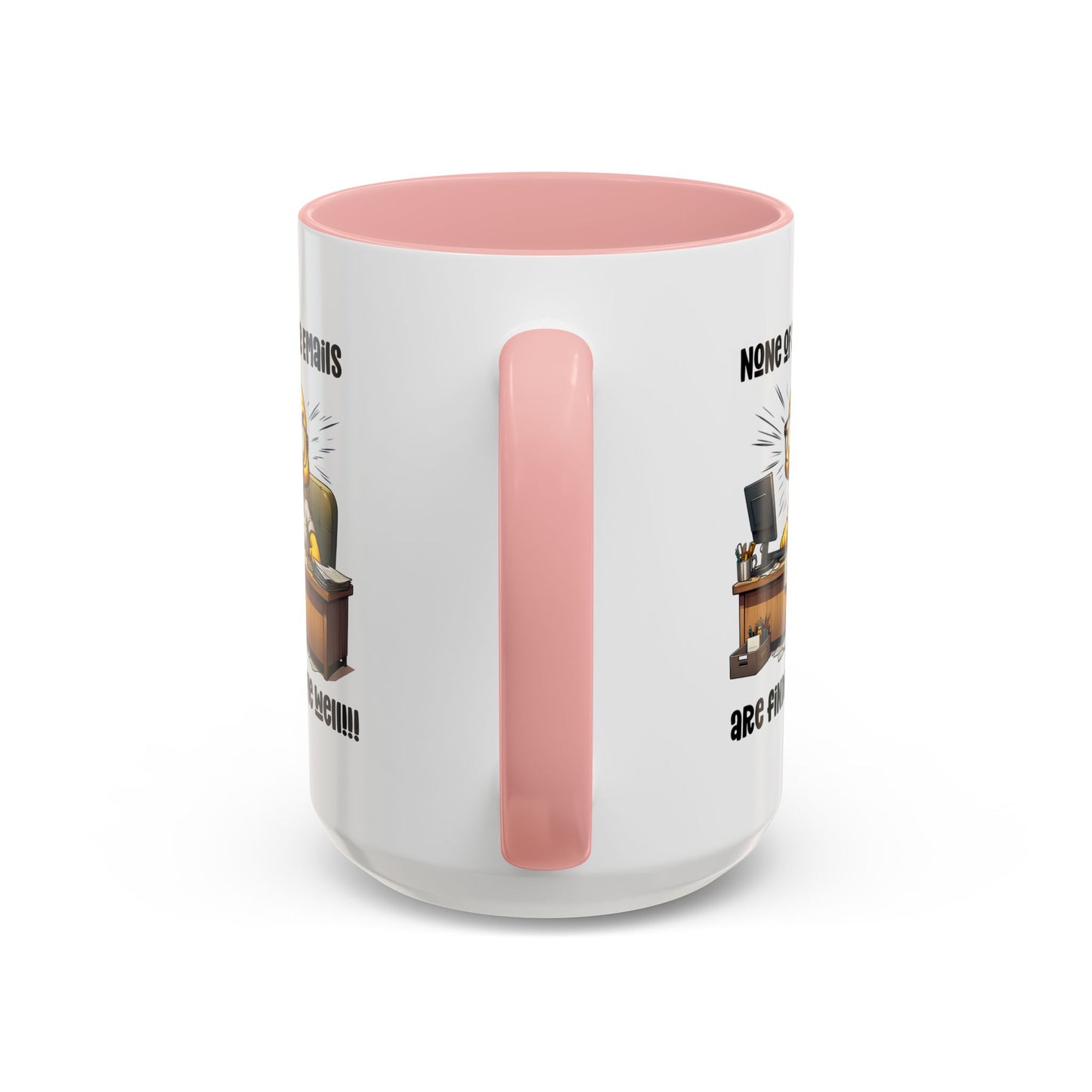 Office Mug - None Of Your Emails