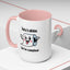 Humor Mug - Today's Advice