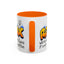 Humor Mug - Relax We're All Idiots Here
