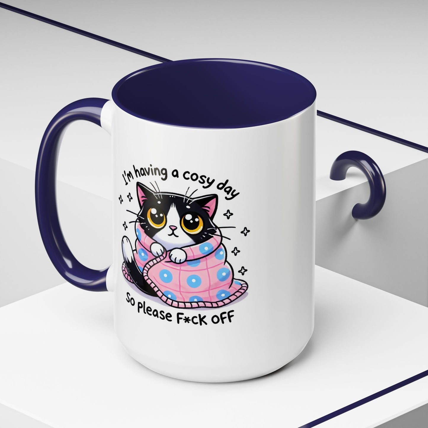 Humor Mug - I'm Having a Cosy Day