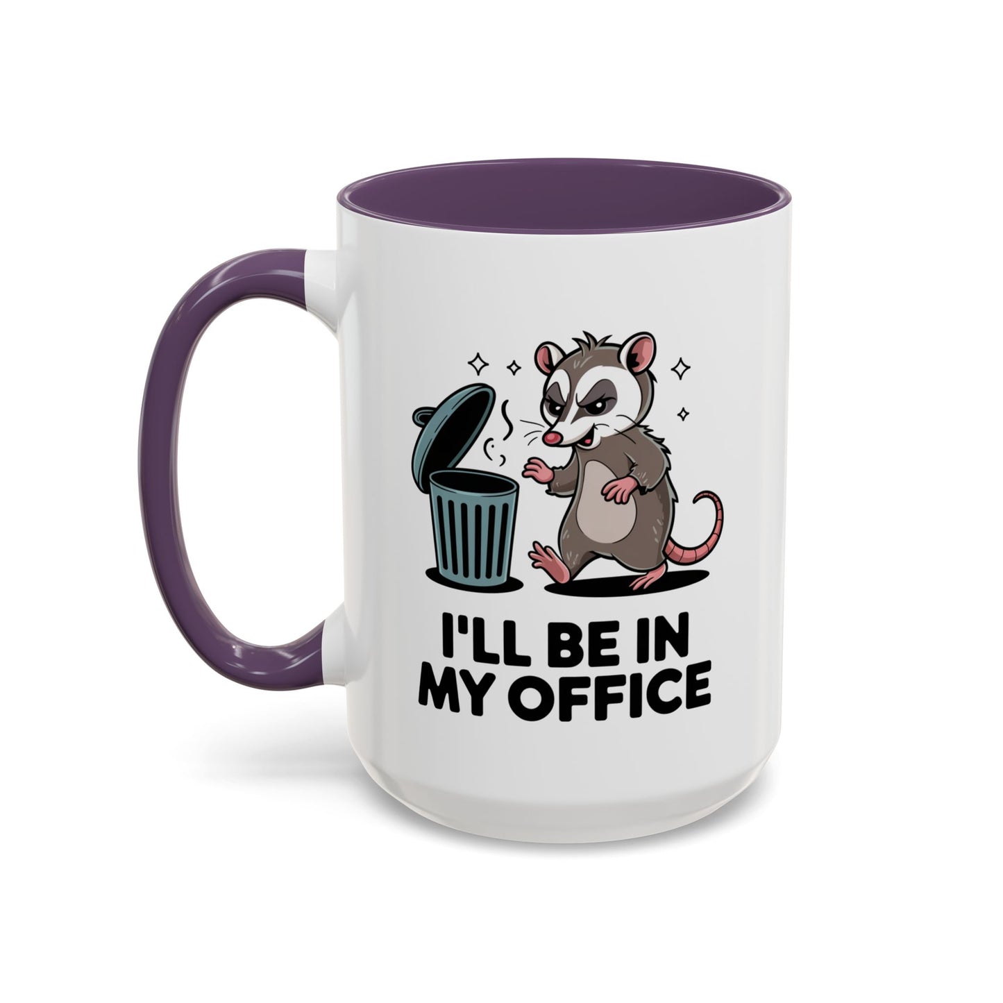 Office Mug - I'll Be In My Office