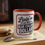 Humor Mug - Living on That Blue Collar Dollar