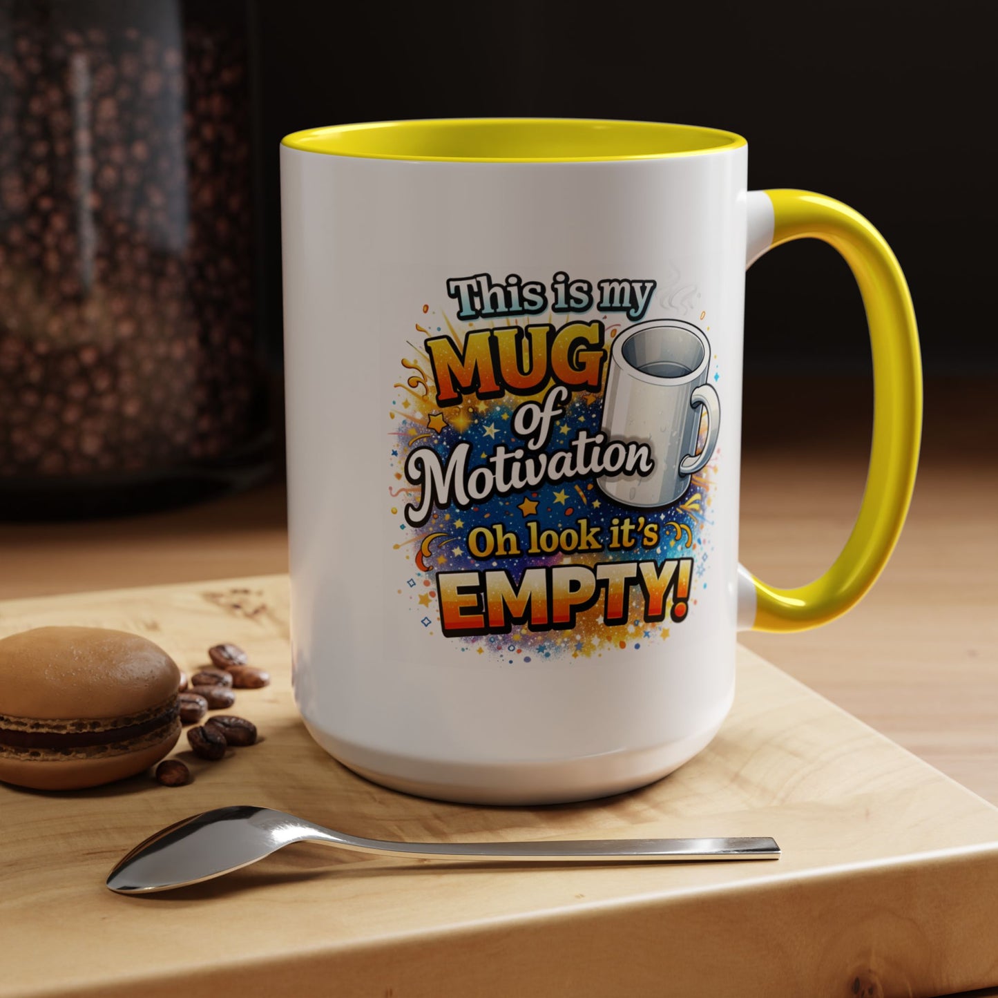 Office Mug - Mug Of Motivation