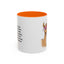 Humor Mug - Ever Have One Of Those Days
