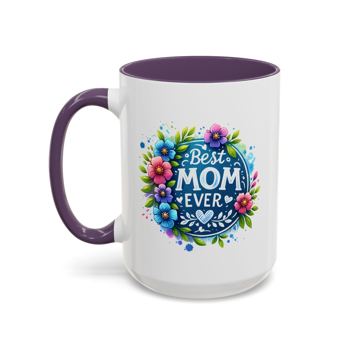 Mother's Day Mug - Best Mom Ever Floral