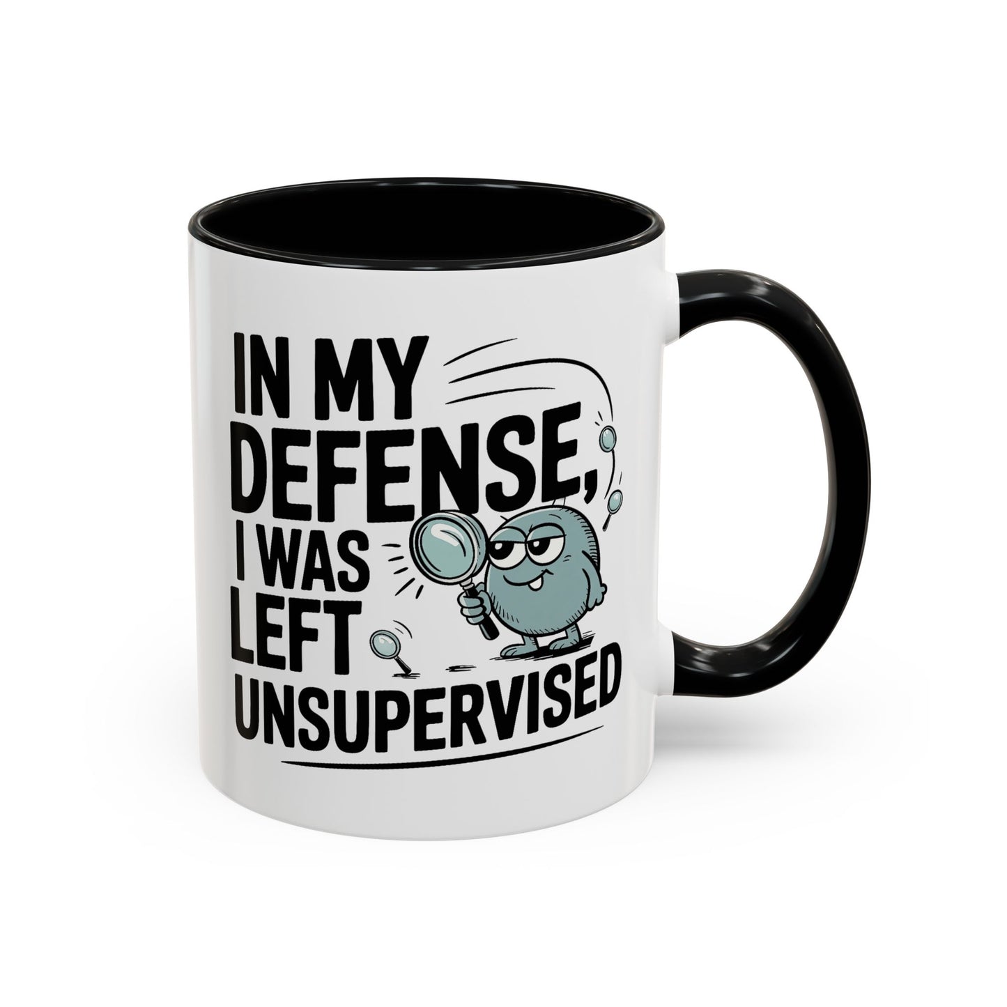 Humor Mug - In My Defense