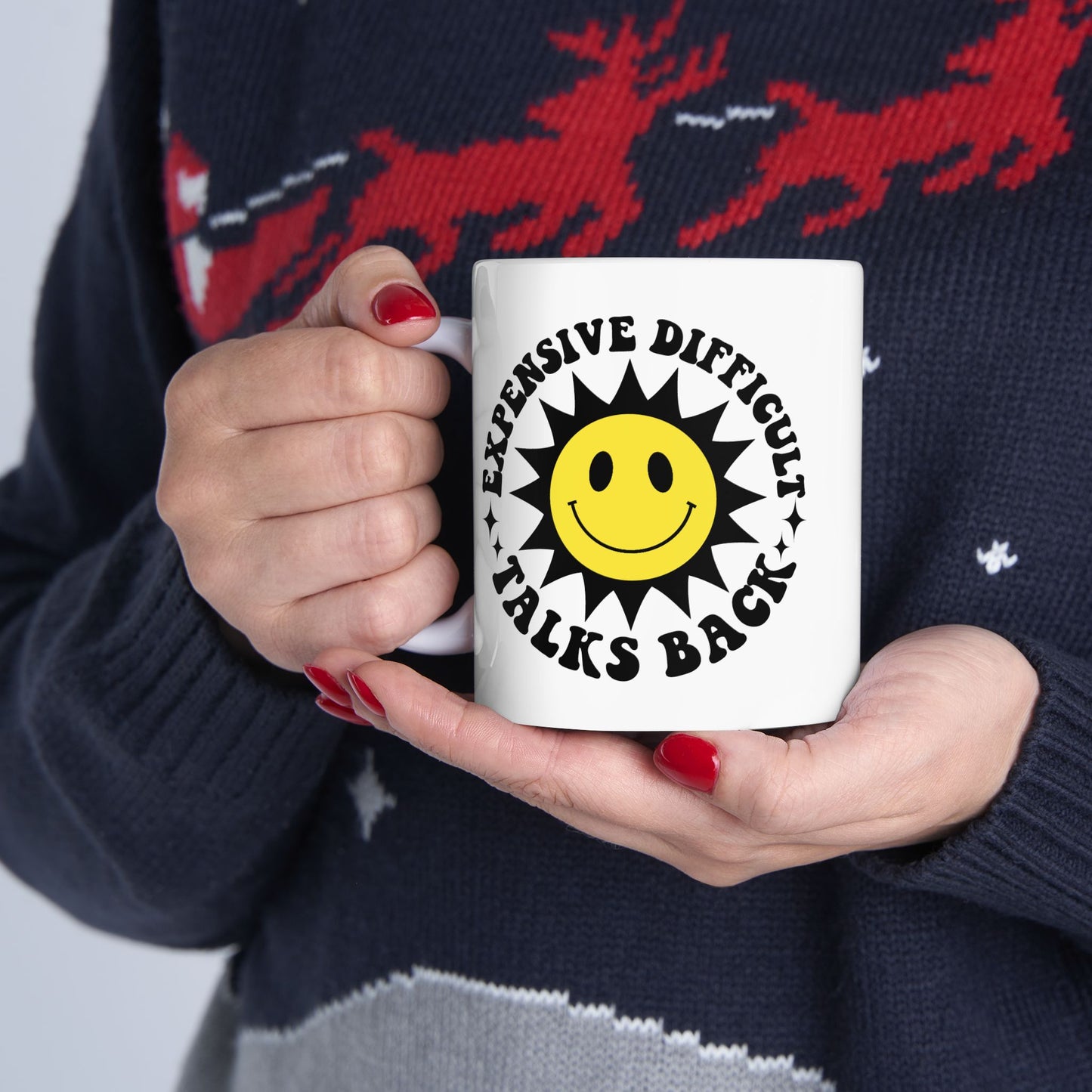 Humor Mug - Expensive Difficult Talks Back