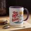 Office Mug - Too Hot