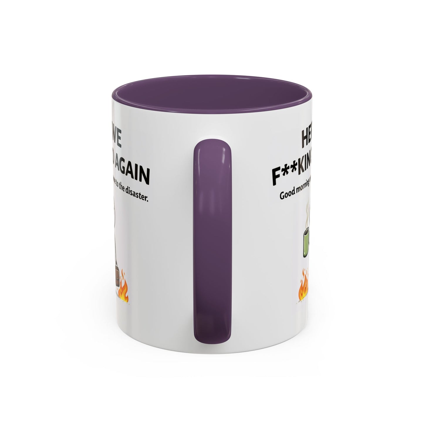 Office Mug - Here We F**cking Go Again