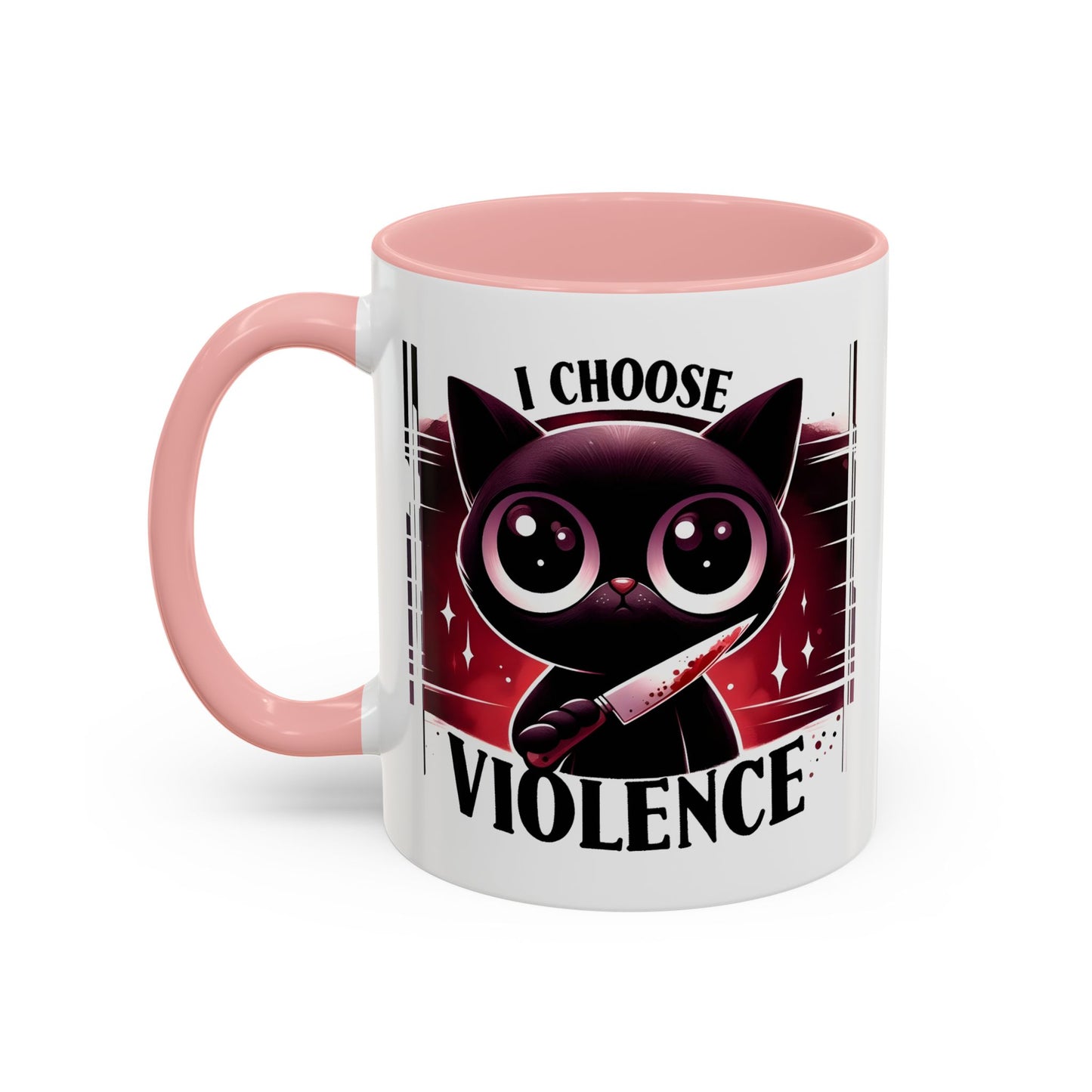 Humor Mug - I Choose Violence
