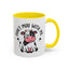 Humor Mug - Don't Muu With Me