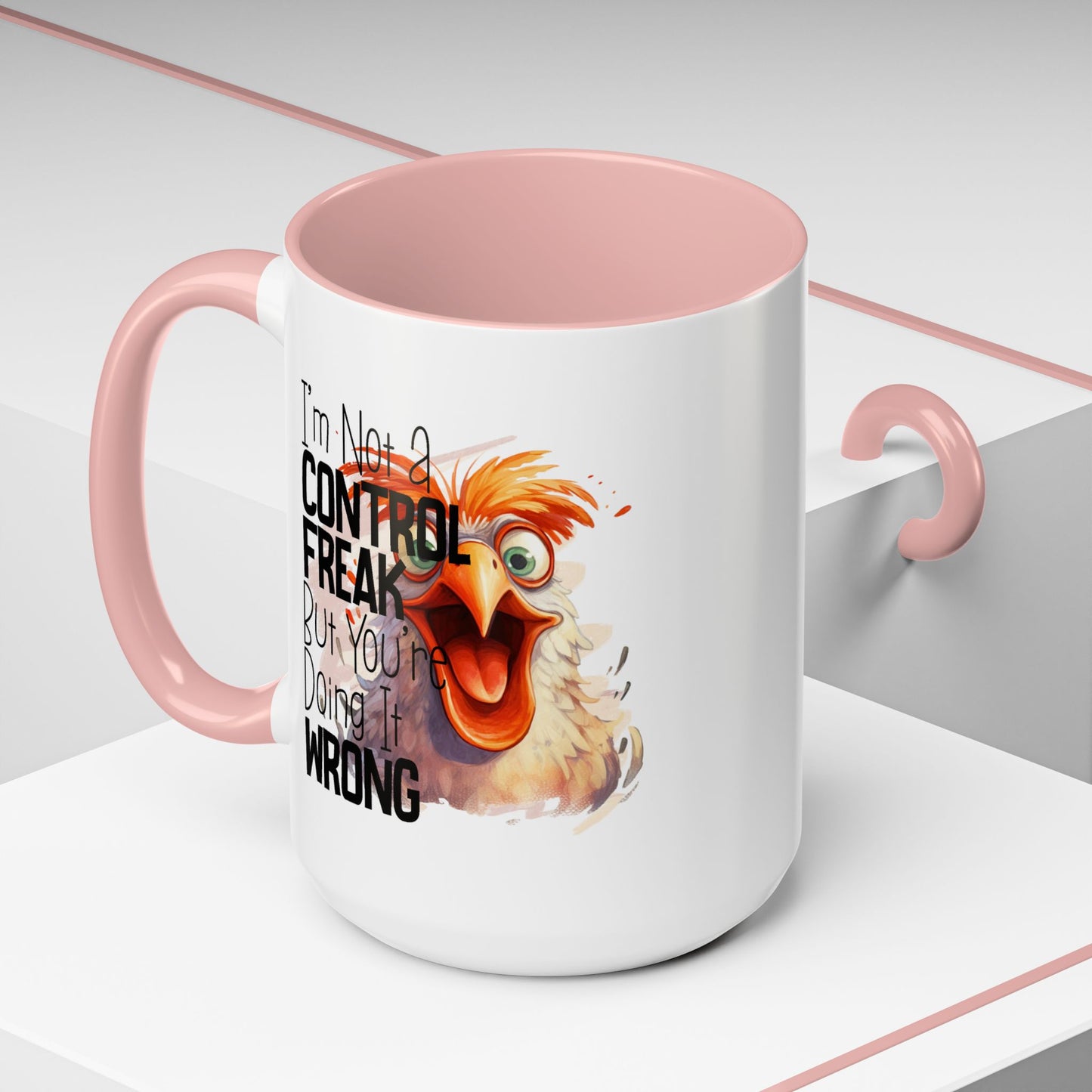 Humor Mug - I'm Not a Control Freak